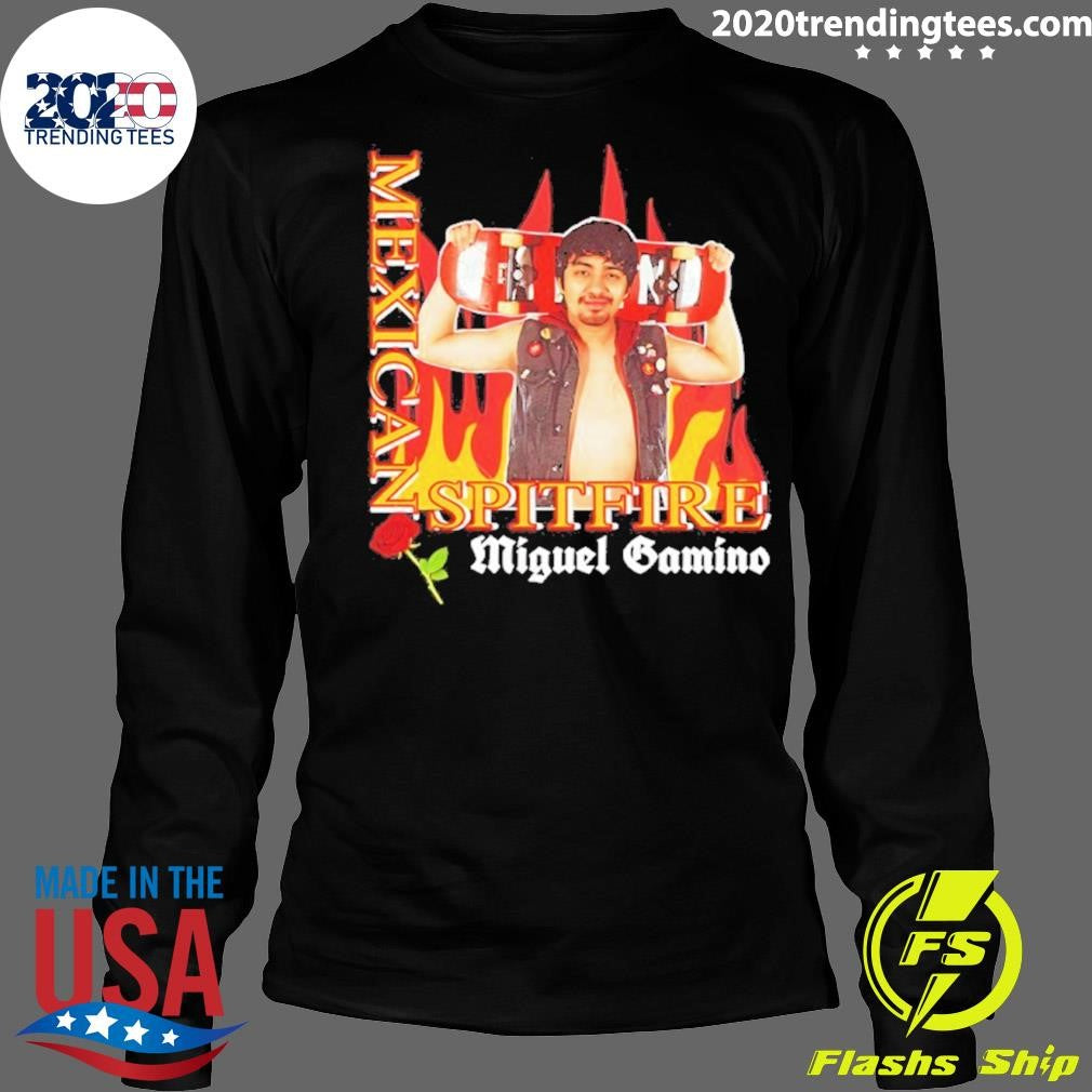Mexican Spitfire Miguel Gamino Mexican Spitfire Shirt