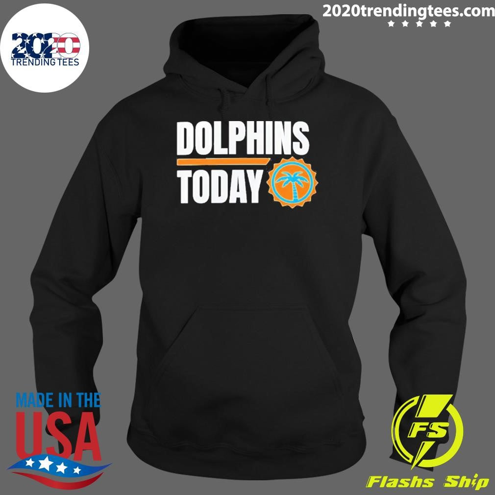 Miami Dolphins Today Shirt