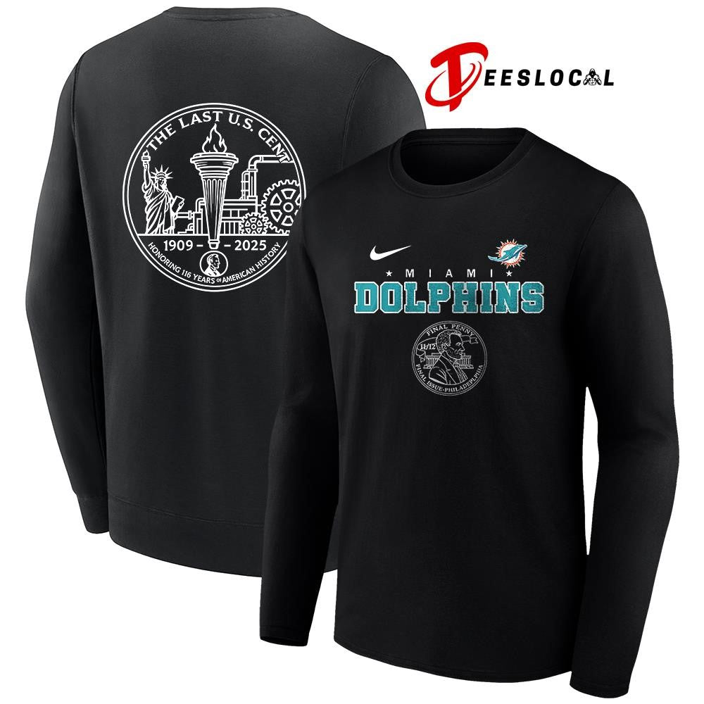 Miami Dolphins the last US cent honoring 116 years of America history shirt