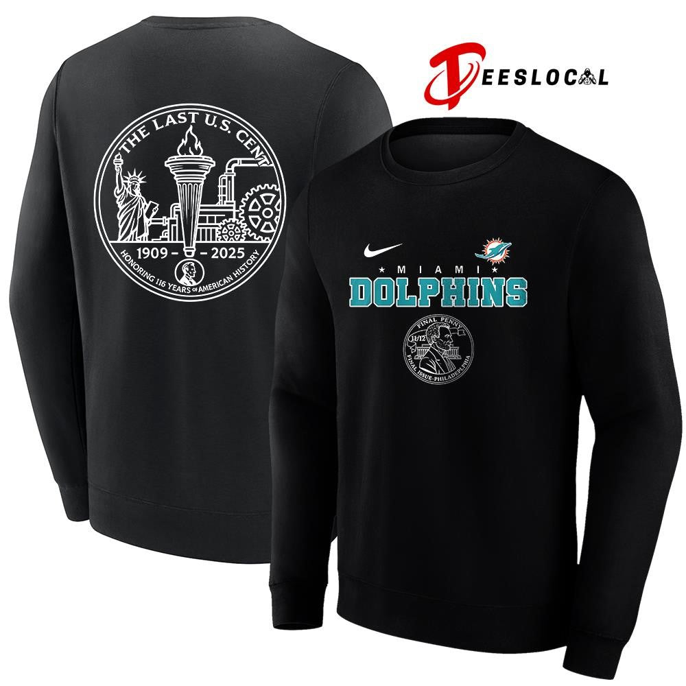 Miami Dolphins the last US cent honoring 116 years of America history shirt