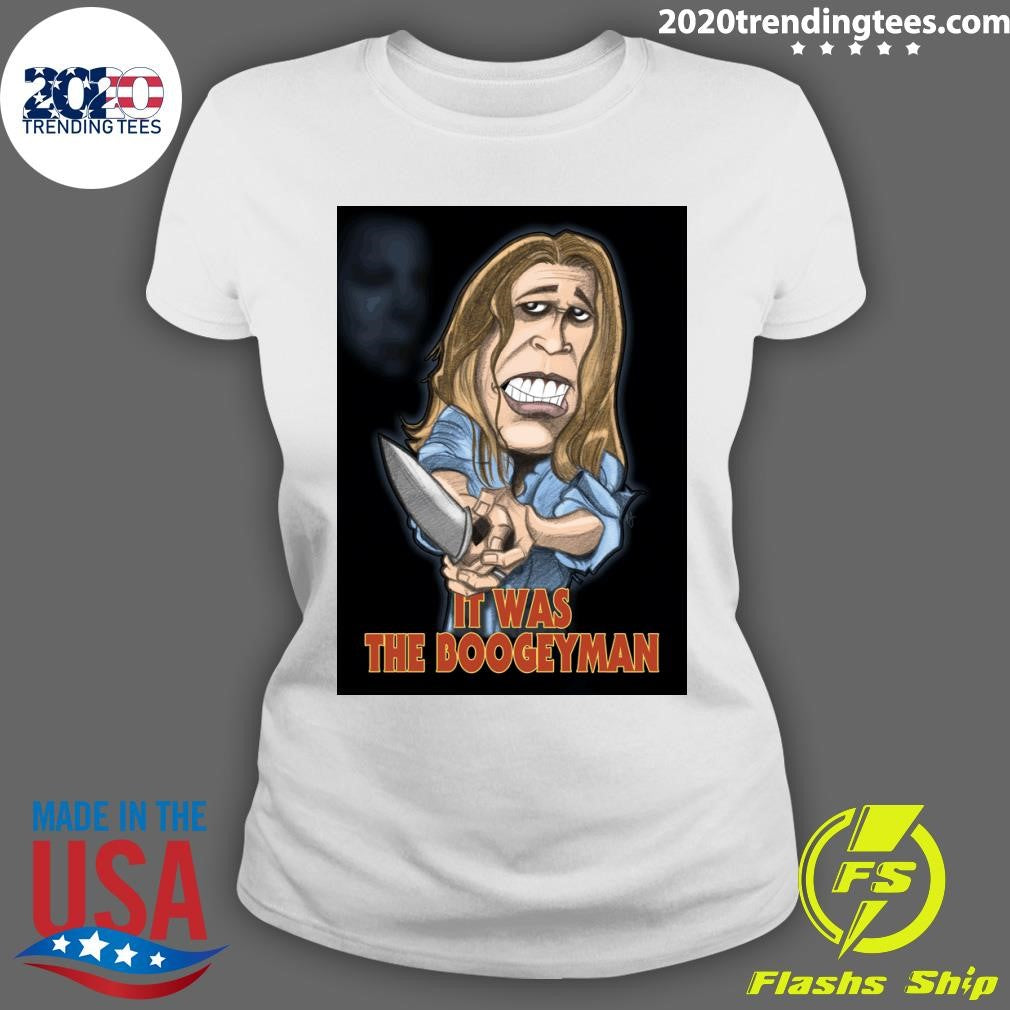 Michael Myers It Was The Boogeyman Halloween Shirt