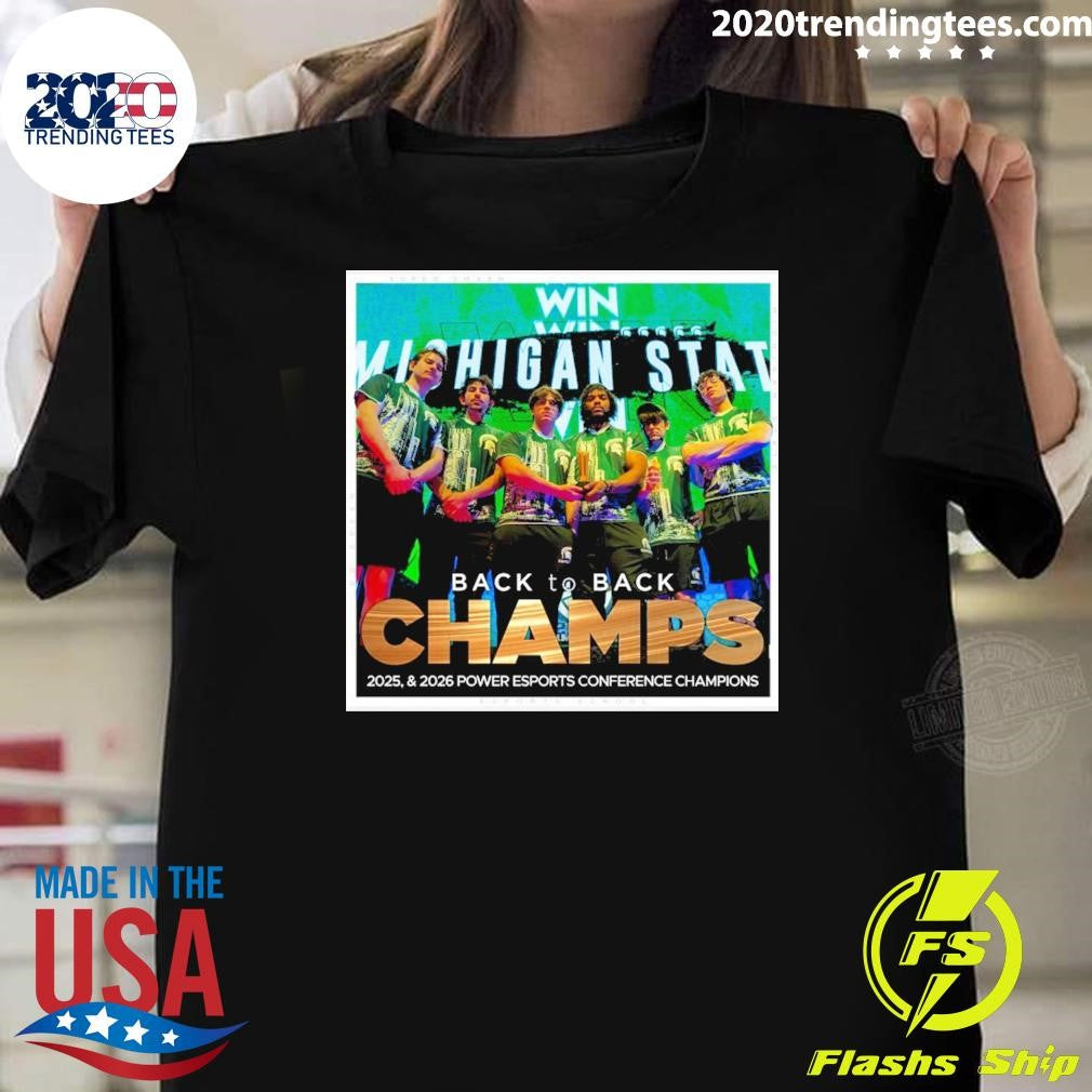 Michigan State Esports Back To Back Champs 2025-2026 Power Esports Conference Champions Shirt