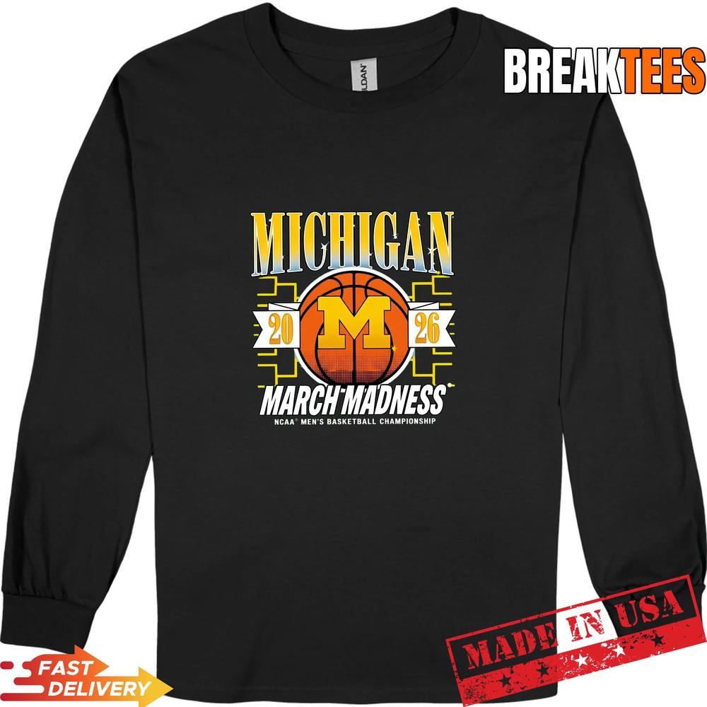 Michigan Wolverines March Madness 2026 Basketball Fan T-Shirt