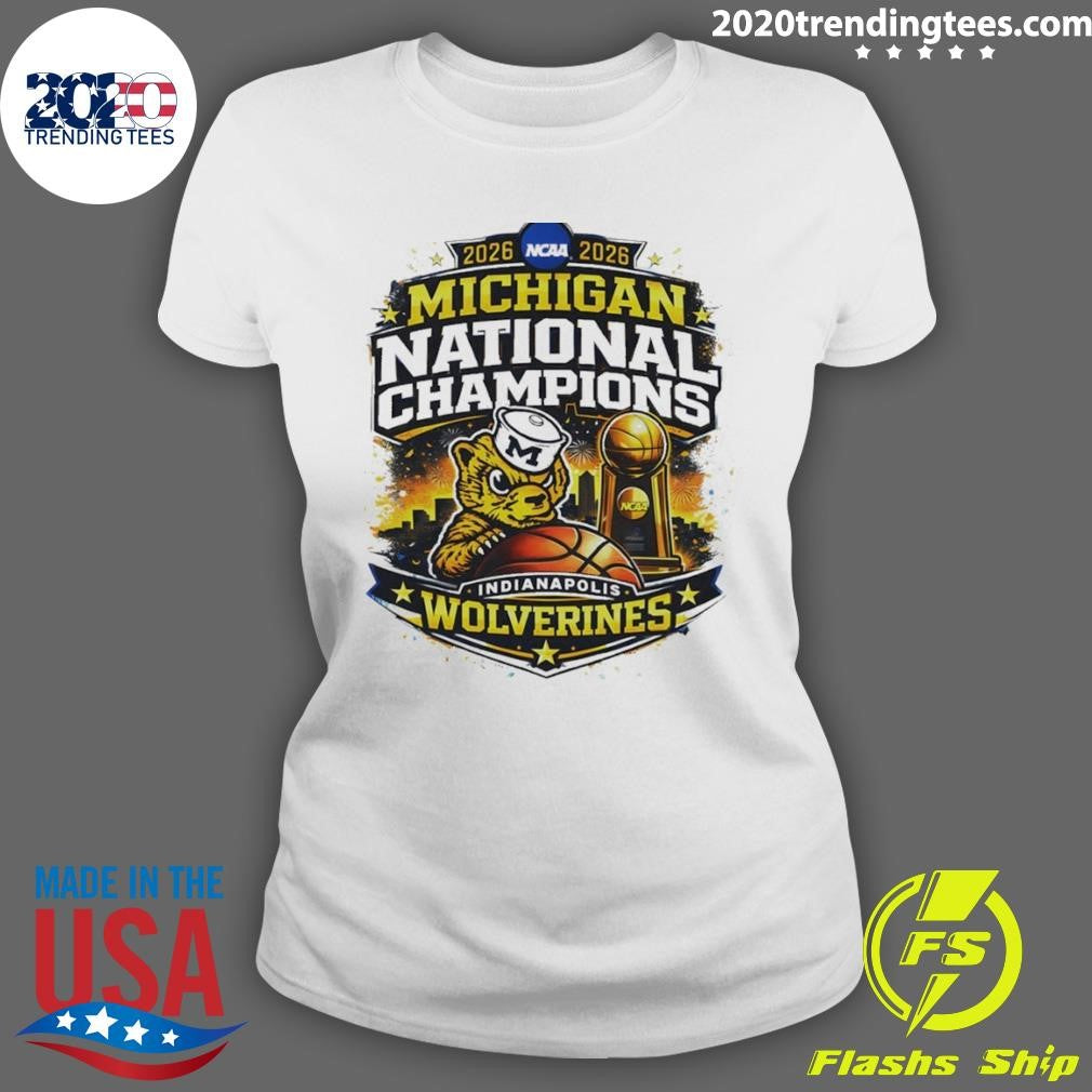 Michigan Wolverines Basketball National Champions 2026 Final Four Indianapolis Shirt