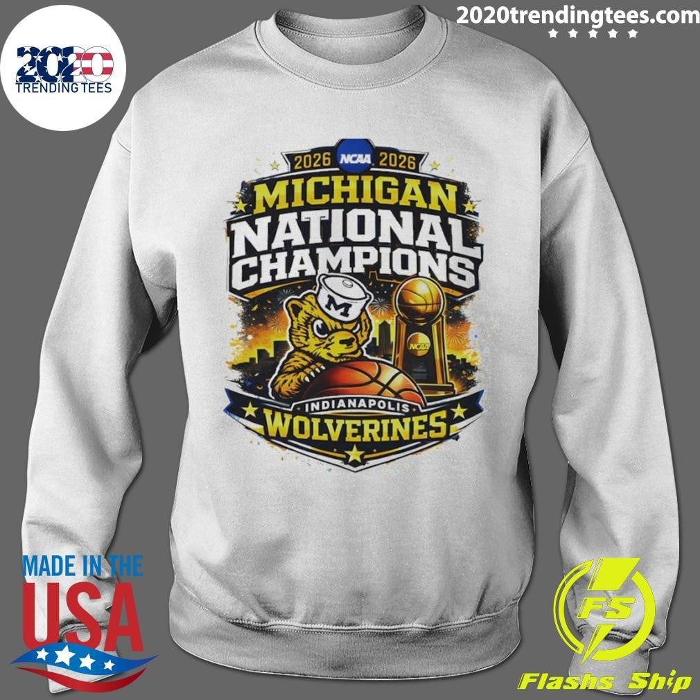 Michigan Wolverines Basketball National Champions 2026 Final Four Indianapolis Shirt