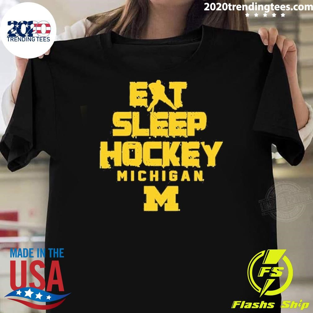 Michigan Wolverines Eat Sleep HockeyShirt