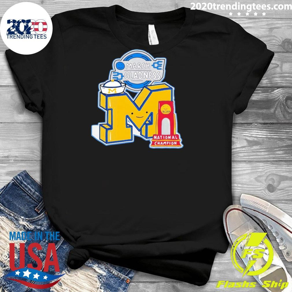 Michigan Wolverines Men’s Basketball Champions 2026 March Gladness Ncaa Meme Shirt