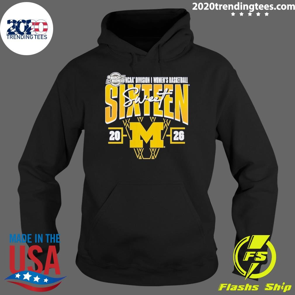 Michigan Wolverines Women’s 2026 NCAA Women’s Basketball Tournament March Madness Sweet 16 Signature Shirt