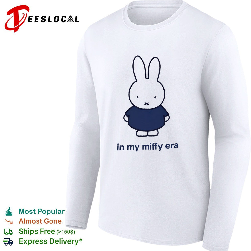 Miffy in my miffy era shirt