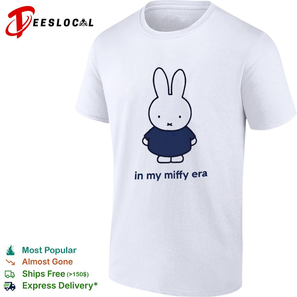 Miffy in my miffy era shirt