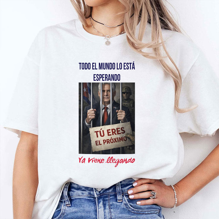 Miguel Díaz-Canel Everyone Is Waiting For Him Shirt