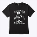 Mike Macdonald We Did Not Care T Shirt