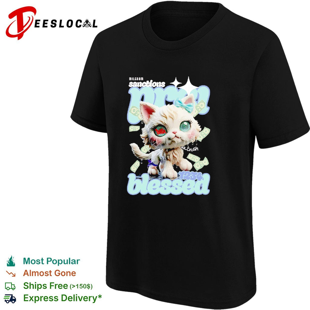 Milgaam sanctions pma crush 1234 blessed cat money aesthetic Y2K streetwear shirt