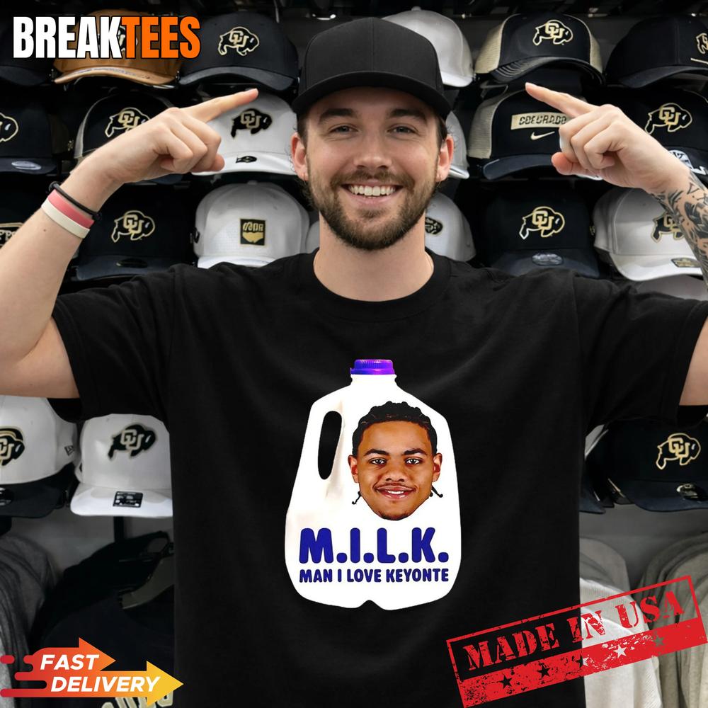 Milk Man I Love Keyonte Shirt