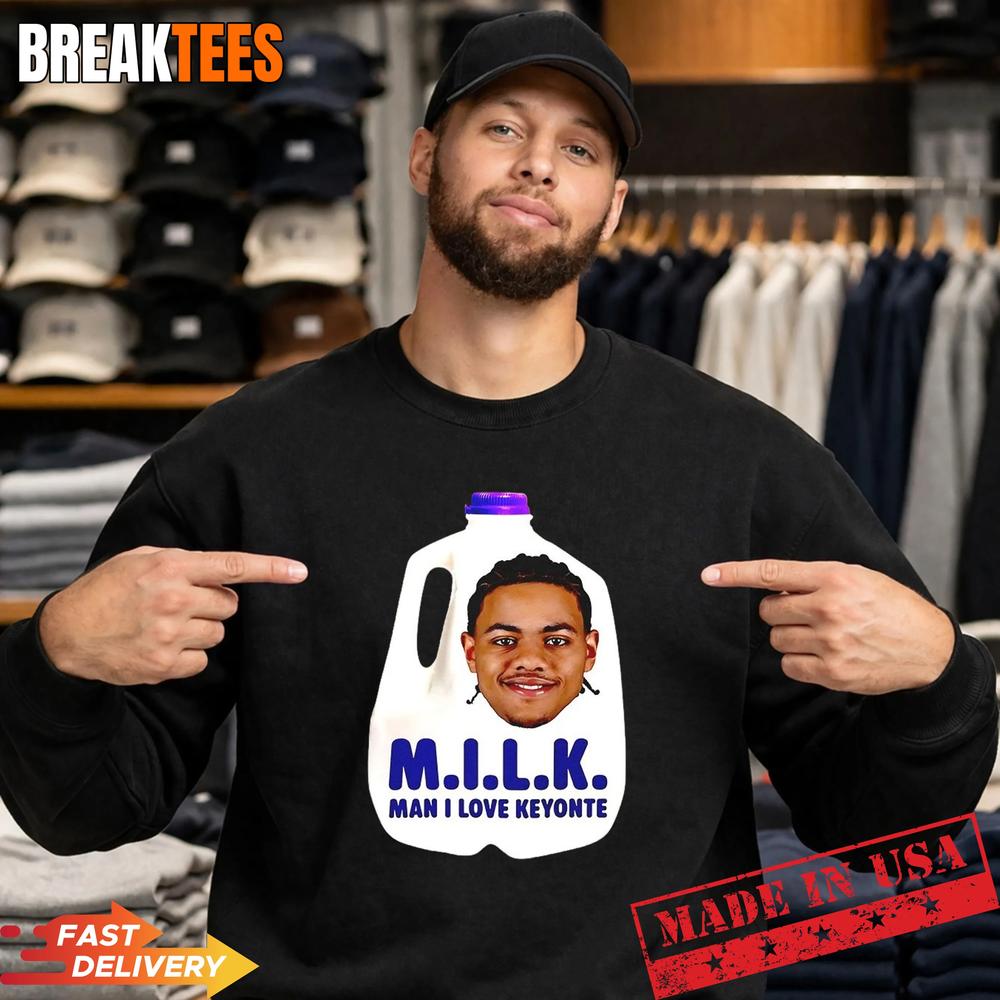Milk Man I Love Keyonte Shirt