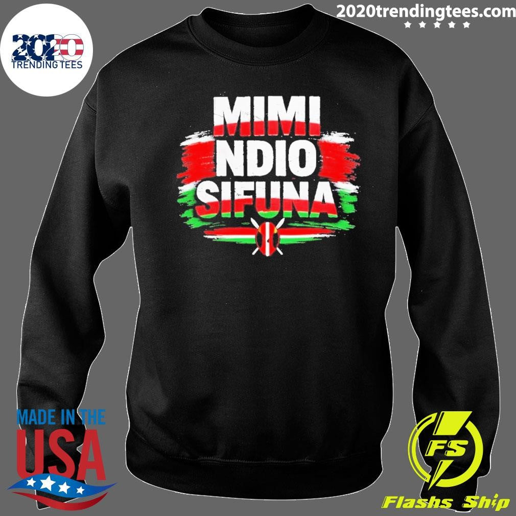 Mimi Ndio Sifuna Shirt