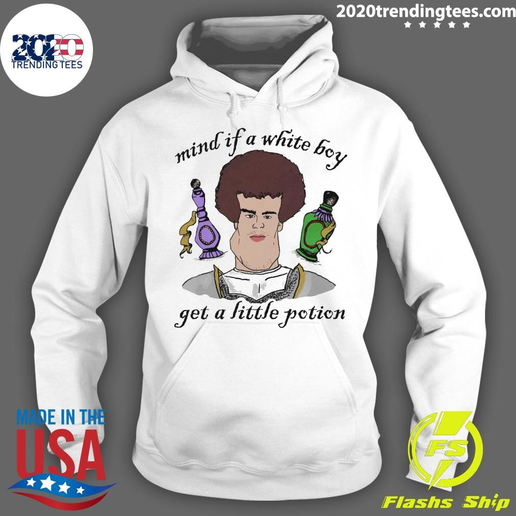 Mind If A White Boy Get A Little Potion 2026 Tee Shirt