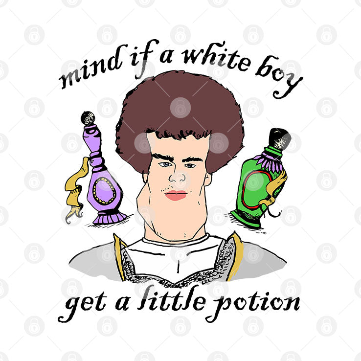 Mind If A White Boy Get A Little Potion Shirt