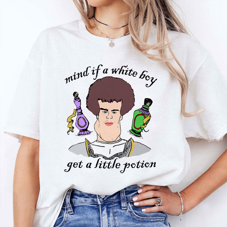 Mind If A White Boy Get A Little Potion Shirt