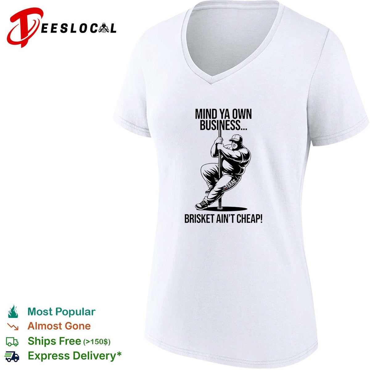 Mind ya own business brisket ain’t cheap shirt