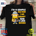Minion I’m A Simple Old Man I Am Grumpy And I Like Boobs Shirt