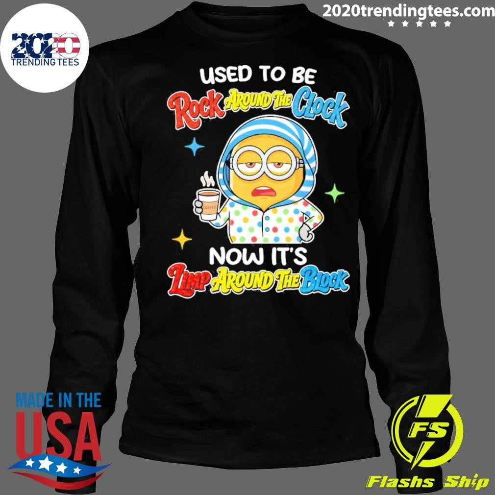 Minion used to be rock around the glock now it’s timp around the block coffee shirt