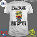 Minions Heart Hands How Do You Sleep At Night Knowing People Don’t Like You Shirt