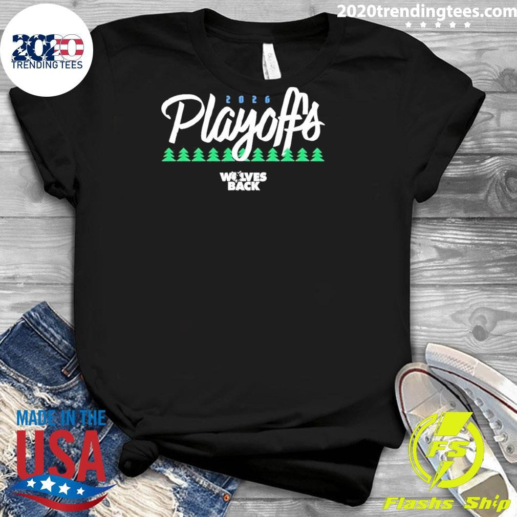 Minnesota Timberwolves Wolves Back Game 3 Playoffs 2026 Shirt