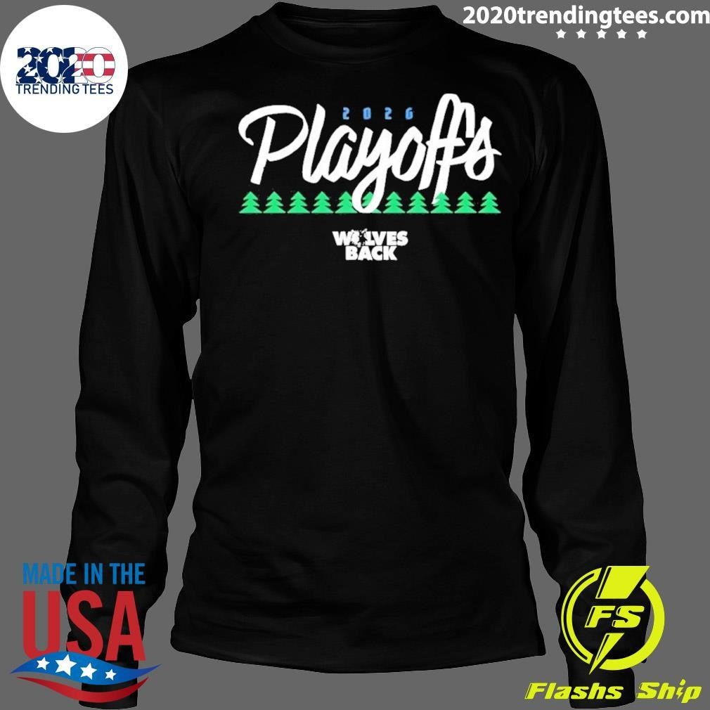 Minnesota Timberwolves Wolves Back Game 3 Playoffs 2026 Shirt