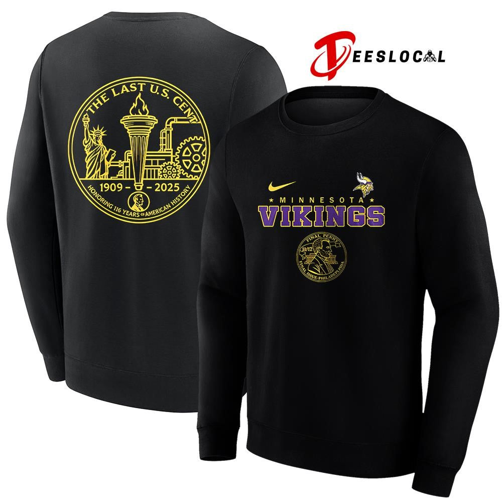Minnesota Vikings the last US cent honoring 116 years of America history shirt