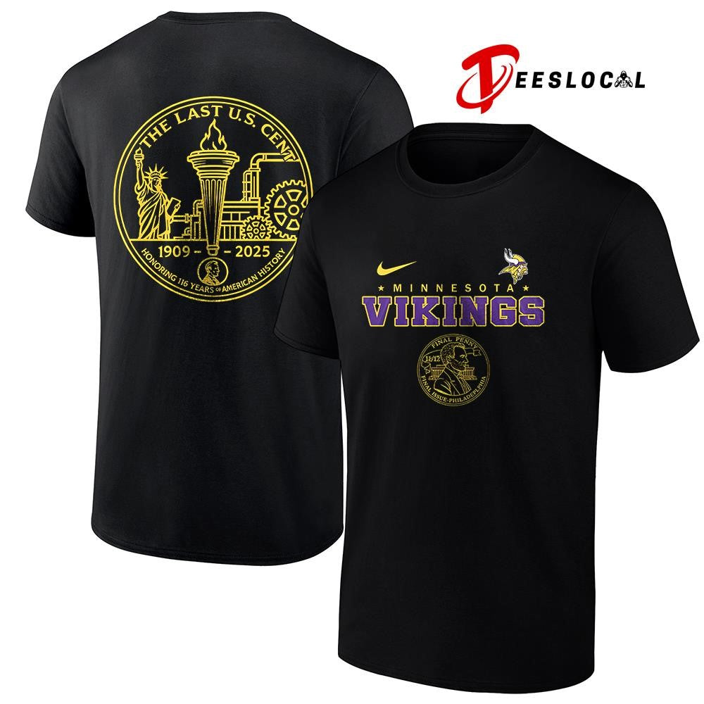 Minnesota Vikings the last US cent honoring 116 years of America history shirt