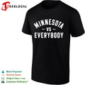 Minnesota vs Everybody shirt