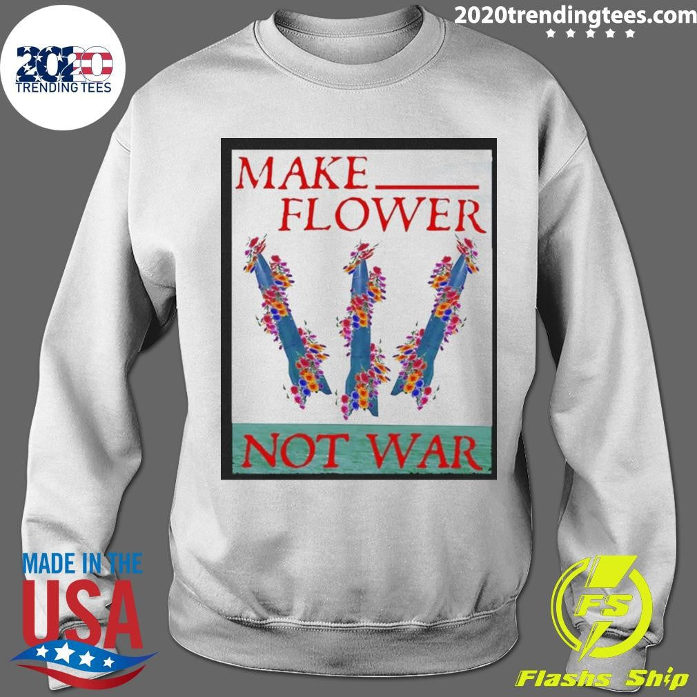 Minuteman Iii Make Flower Not War Shirt
