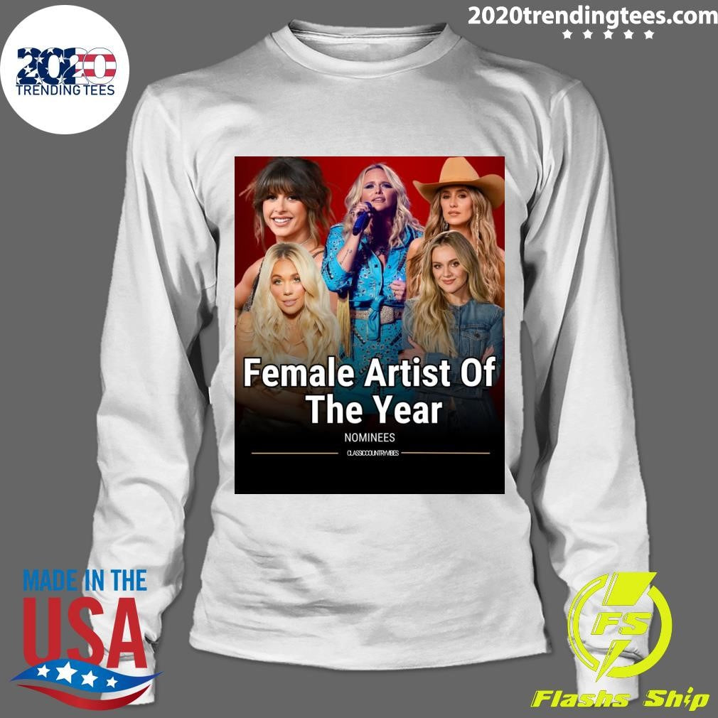 Miranda Lambert Female Artist Of The Year Nominees Shirt
