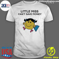 Miss Can’t Save Money Shirt