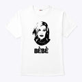 Moira Rose Bebe Catherine O’Hara T Shirt