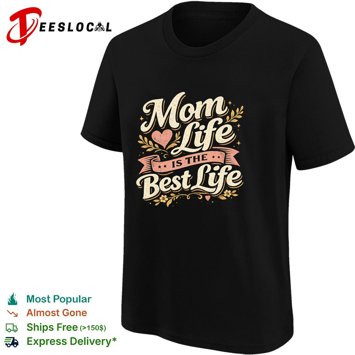 Mom Life is the Best Life Floral Heart Ribbon Script Text Design Quote shirt