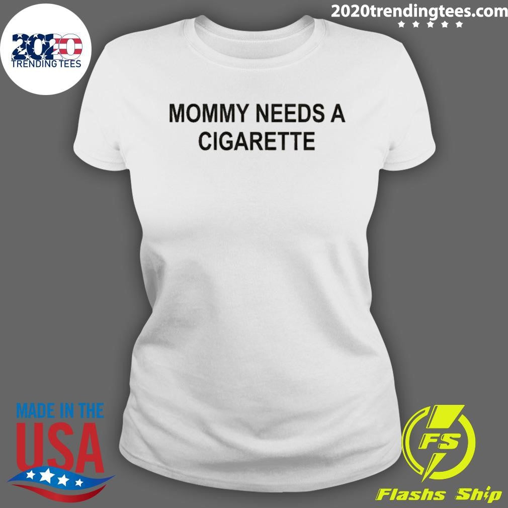 Mommy Needs A Cigarette Yellow Shirt
