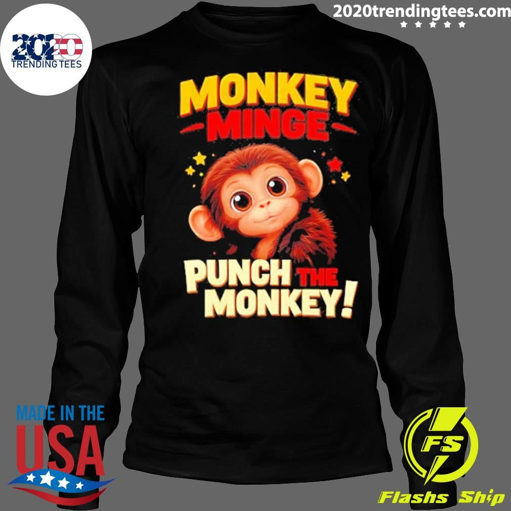 Monkey Minge Punch The Monkey cartoon shirt