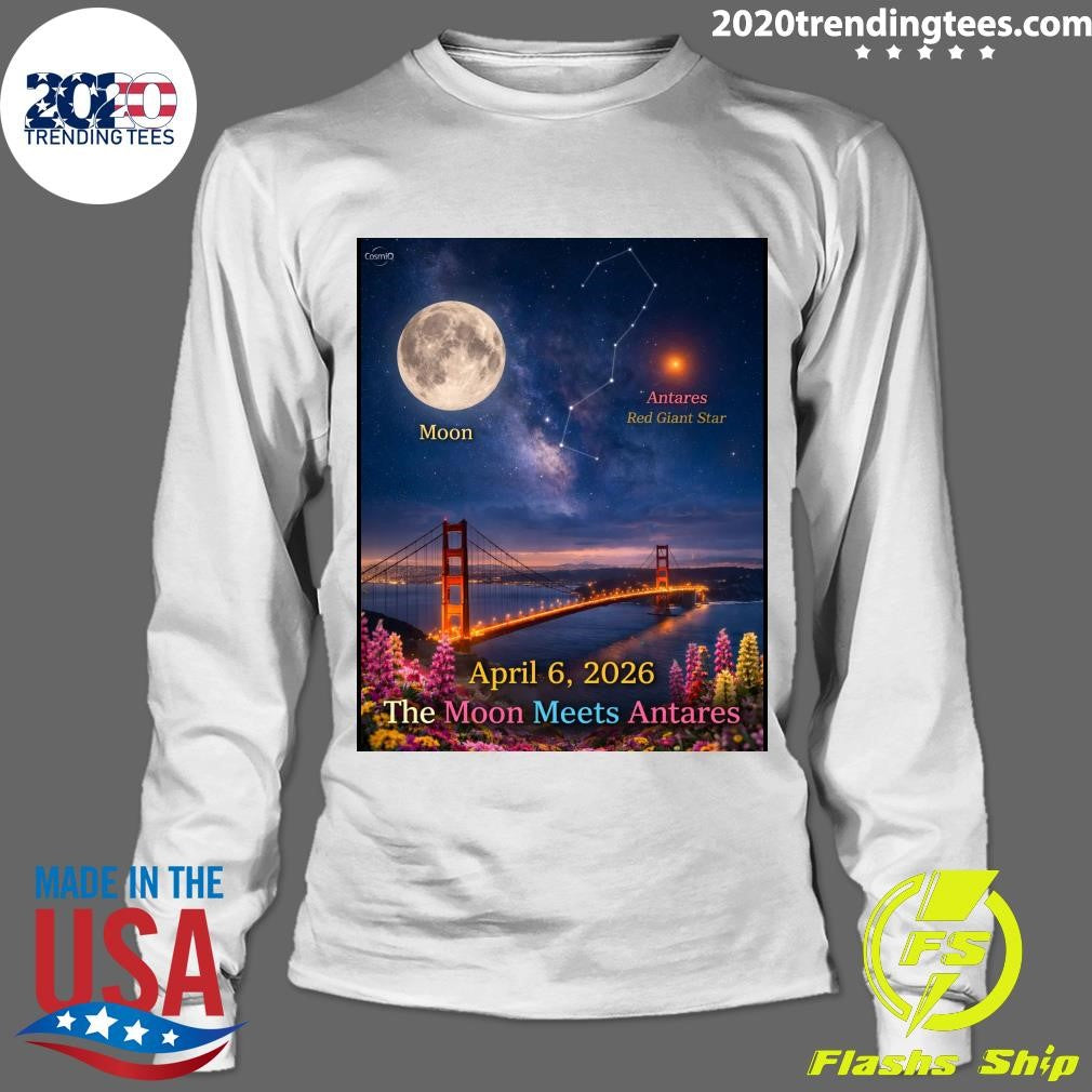 Moon and Antares Red Giant Star The Moon Meets Antares April 6, 2026 Shirt