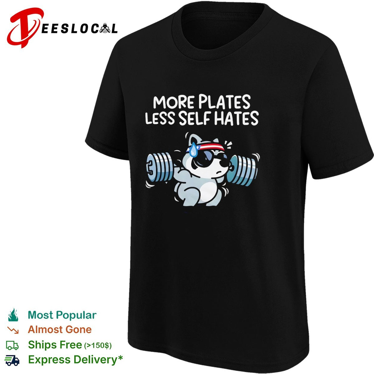 More Plates Less Self Hates Raccoon Lifting Workout Bodybuilding Gym shirt