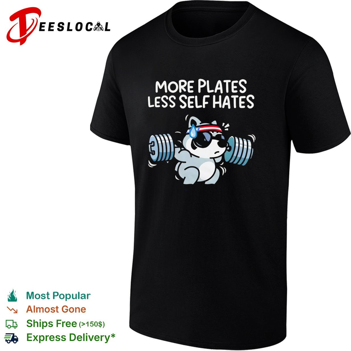 More Plates Less Self Hates Raccoon Lifting Workout Bodybuilding Gym shirt