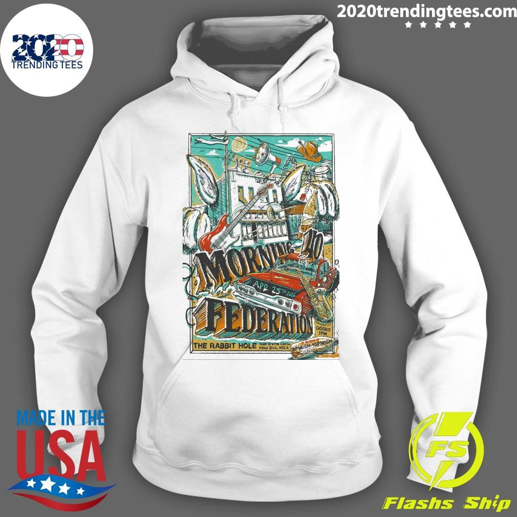 Morning 40 Federation New Orleans LA April 25, 2026 Shirt