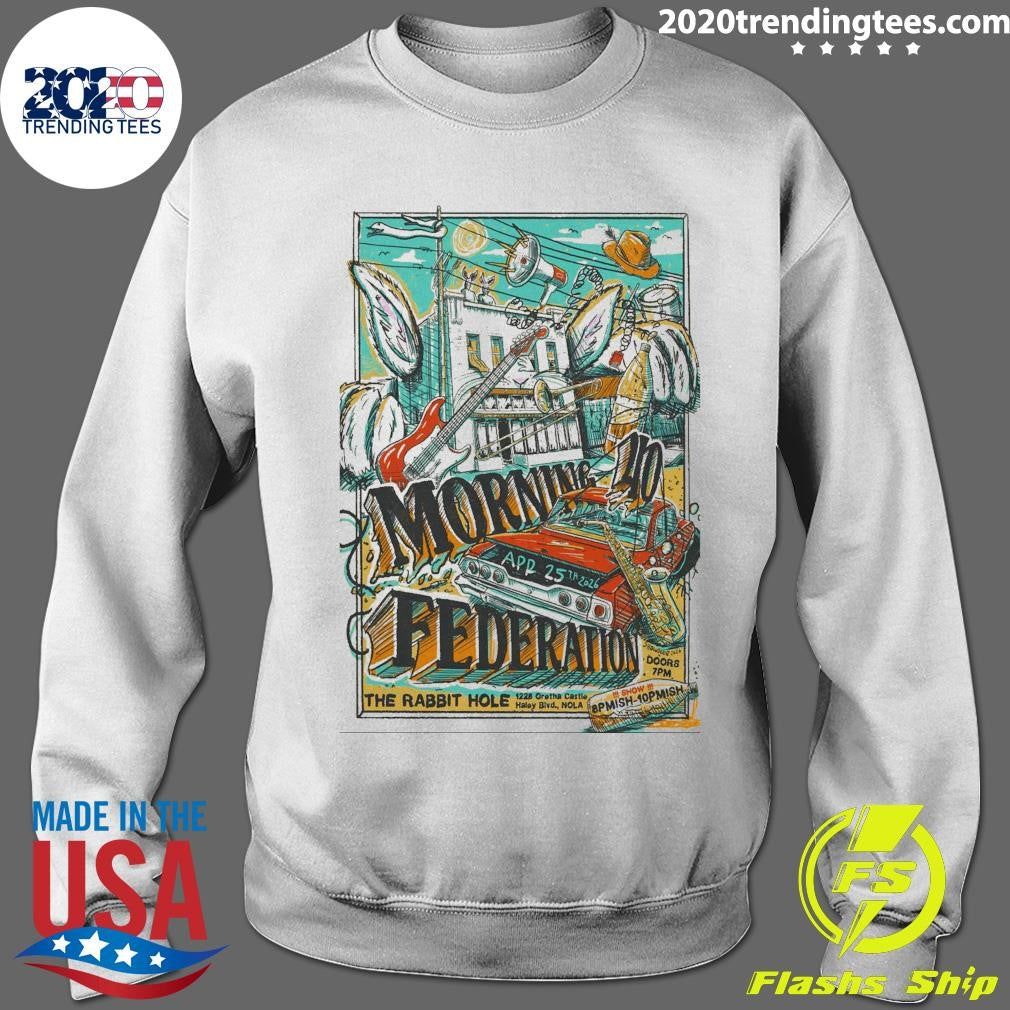 Morning 40 Federation New Orleans LA April 25, 2026 Shirt