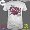 Most Buffalo Mom Ever Shirt