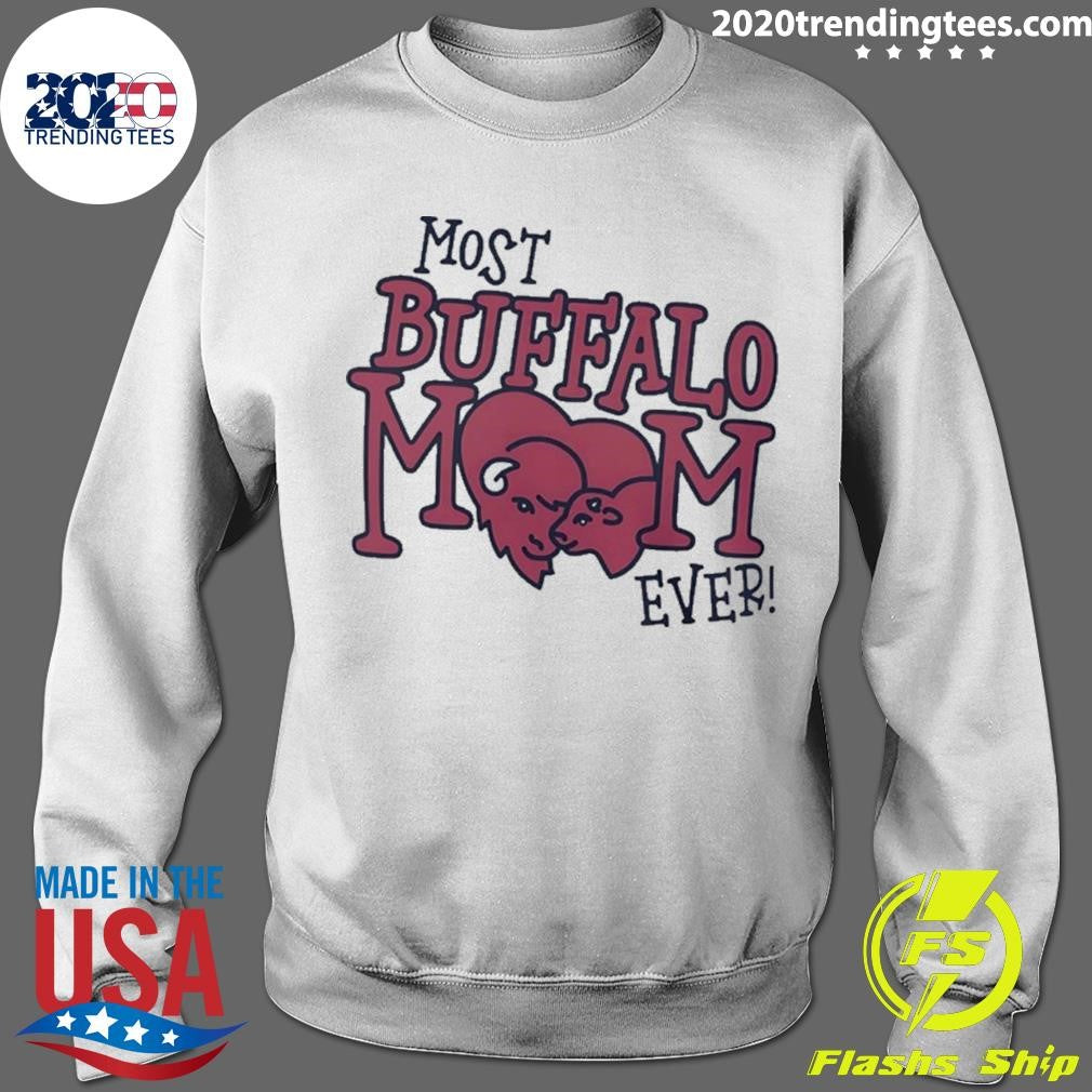 Most Buffalo Mom Ever Shirt
