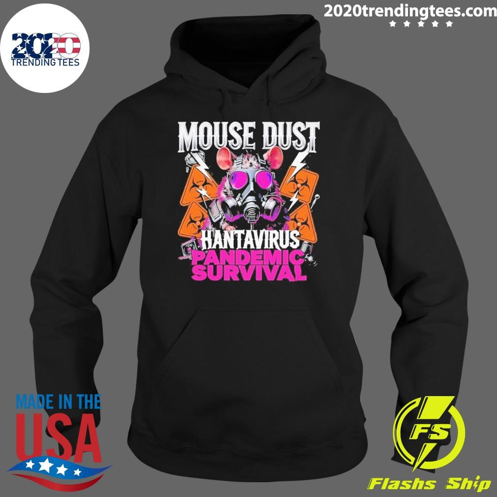 Mouse Dust Hantavirus 2026 Pandemic Survival Shirt