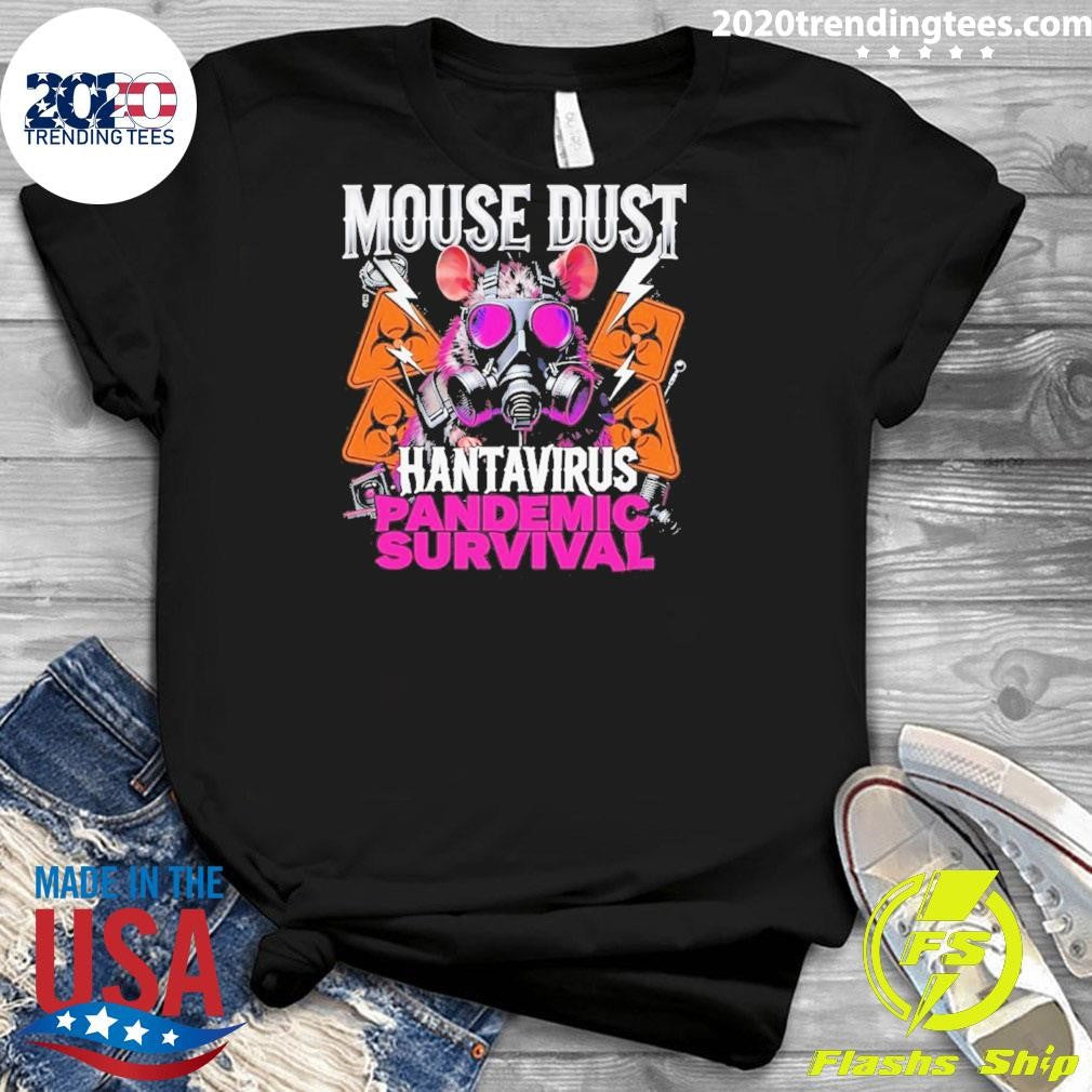 Mouse Dust Hantavirus 2026 Pandemic Survival Shirt