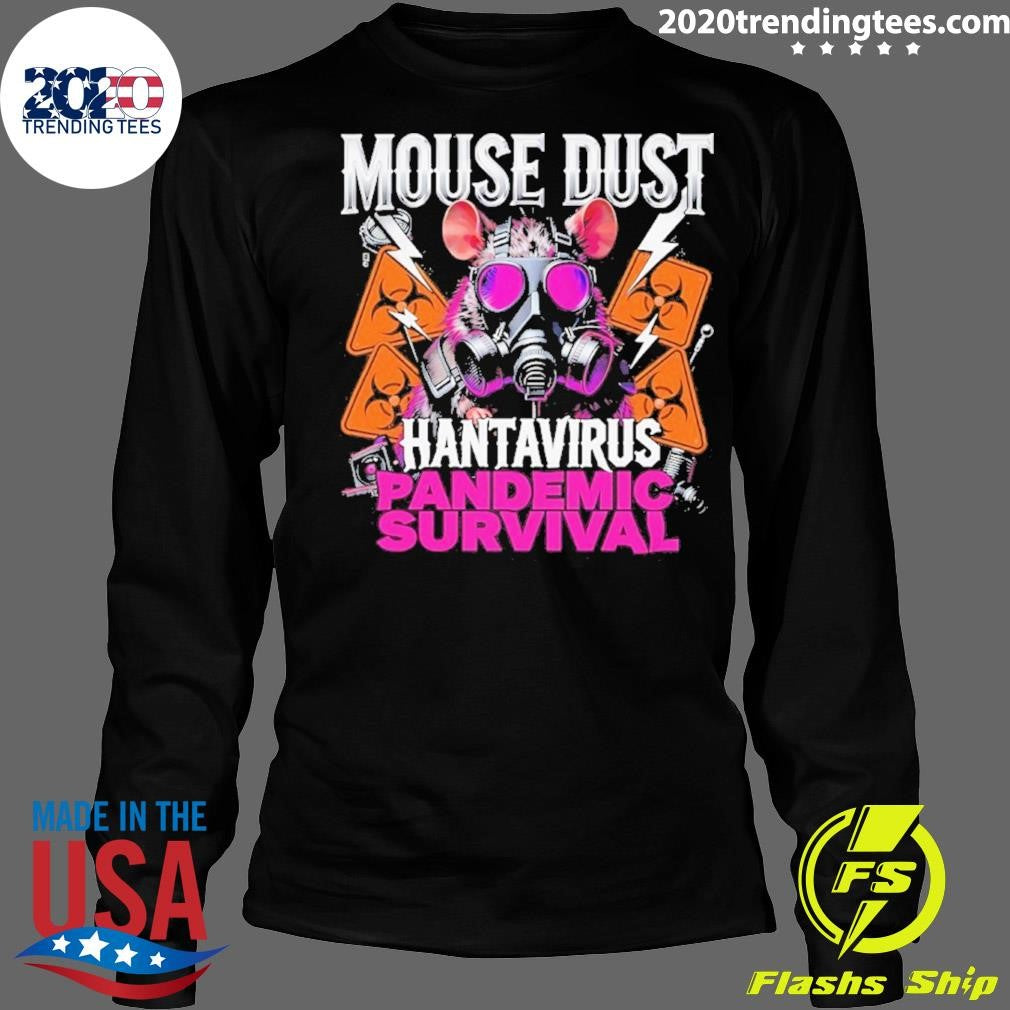 Mouse Dust Hantavirus 2026 Pandemic Survival Shirt