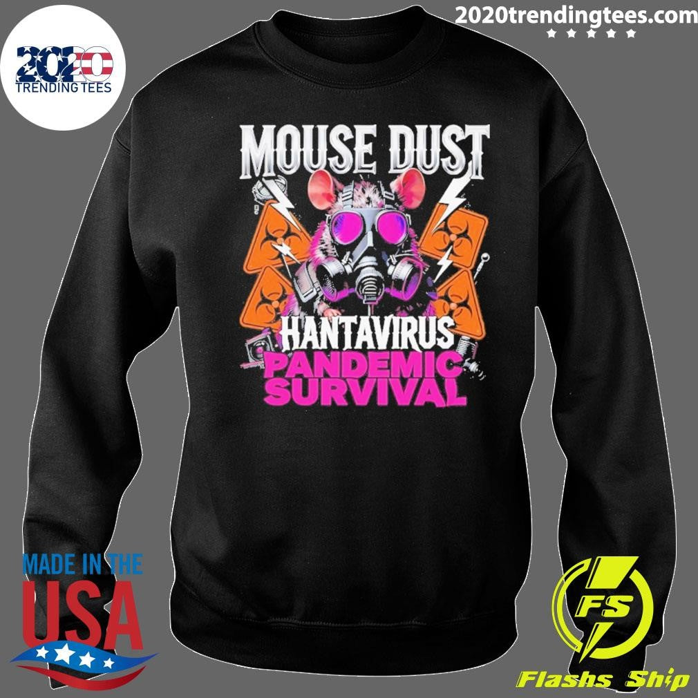 Mouse Dust Hantavirus 2026 Pandemic Survival Shirt